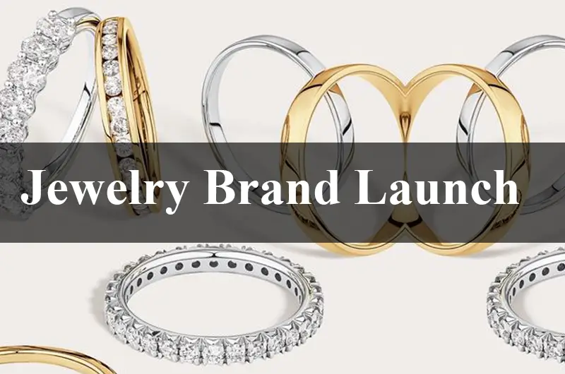 Jewelry Brand Launch